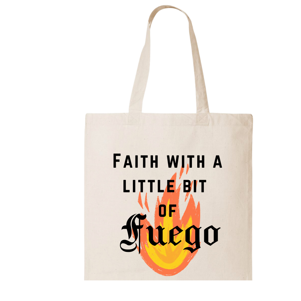 FAITH & FUEGO | TOTE BAG (AURA)