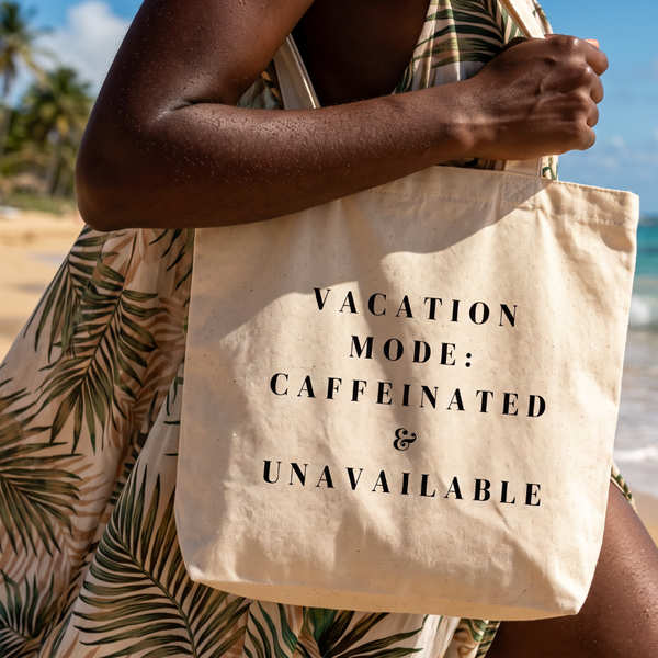 CAFFEINATED & UNAVAILABLE | CANVAS TOTE BAG